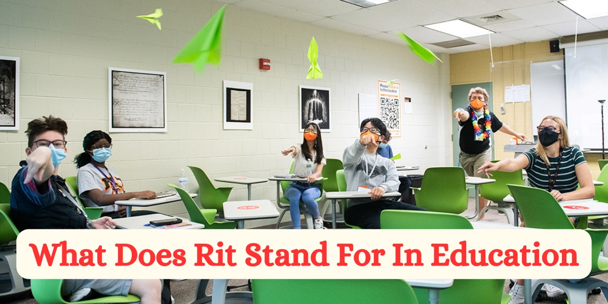 What Does Rit Stand For In Education