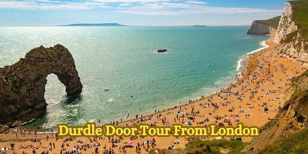 Durdle Door Tour From London