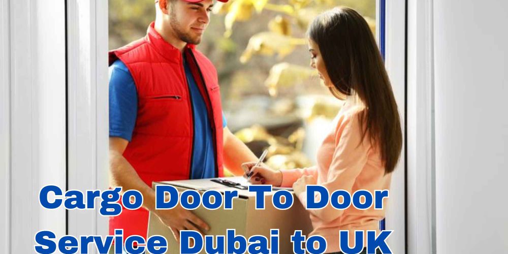 Cargo door to door service Dubai to UK