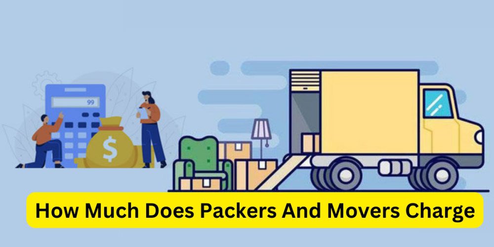 How Much Does Packers And Movers Charge (2)