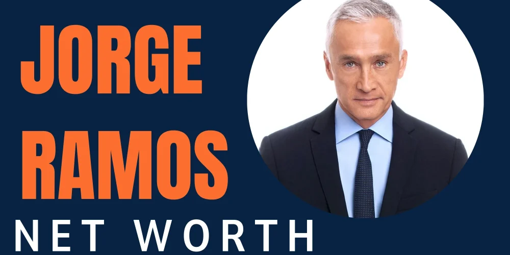 Jorge Ramos Net Worth